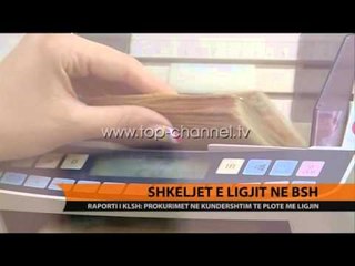 Shkeljet e ligjit në BSH - Top Channel Albania - News - Lajme