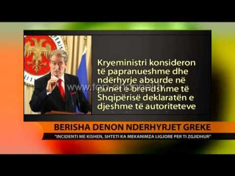 Berisha dënon ndërhyrjet greke - Top Channel Albania - News - Lajme