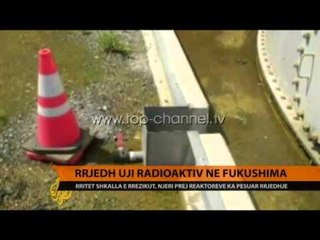 Incident i rëndë në Fukushima - Top Channel Albania - News - Lajme