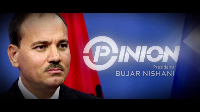 OPINION: BUJAR NISHANI, President i Republikes (e enjte 5 shtator 21:00)