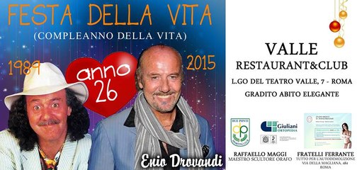 Enio Drovandi - 26° Anniversario "Festa della Vita"