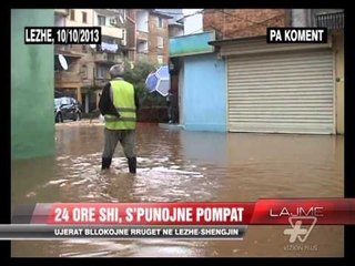 Lezhë, reshjet bllokojnë rrugët  - News, Lajme - Vizion Plus