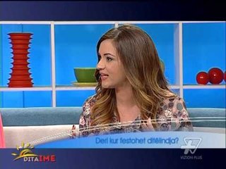 Dita Ime - Deri kure festohet ditelindja (2/2) - 11 Tetor 2013 - Show - Vizion Plus