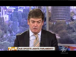 7 pa 5 - Nje opozite jashte parlamentit - 18 Tetor 2013 - Show - Vizion Plus