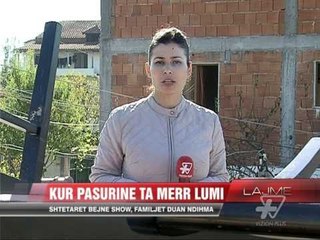 Kur pasurinë ta merr lumi - News, Lajme - Vizion Plus