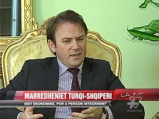 Gjoni dhe Ngjela për marrëdhëniet Turqi-Shqipëri  - News, Lajme - Vizion Plus