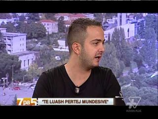 7pa5 - Te luash pertej mundesive - 29 Tetor 2013  - Show - Vizion Plus