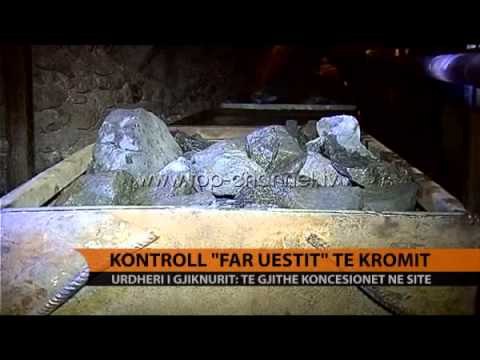 Kontroll Far Uestit të kromit - Top Channel Albania - News - Lajme