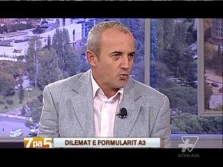 7 pa 5 - Dilemat e formularit A3 - 30 Tetor - Show - Vizion Plus