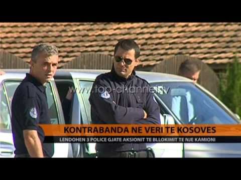 Kontrabanda në veri të Kosovës - Top Channel Albania - News - Lajme