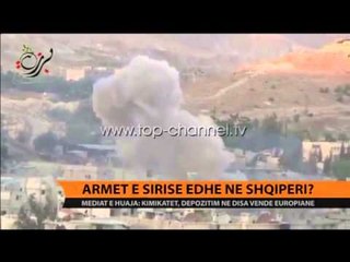 Armët e Sirisë edhe në Shqipëri? - Top Channel Albania - News - Lajme