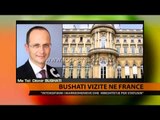 Bushati vizitë në Francë - Top Channel Albania - News - Lajme