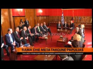 Rama-Papulias: Frymë të re bashkëpunimi - Top Channel Albania - News - Lajme