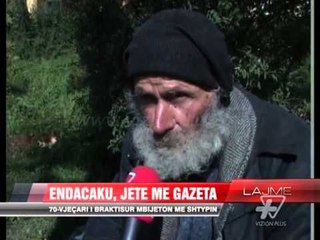Endacaku, jete me gazeta - News, Lajme - Vizion Plus
