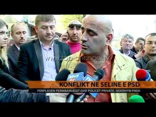 Konflikt në selinë e PSD-së - Top Channel Albania - News - Lajme