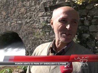 Mulliri me ujë i Ali Pashë Tepelenës - News, Lajme - Vizion Plus