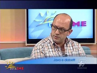 Dita Ime - Java e diabetit - 12 Nentor 2013 - Show - Vizion Plus
