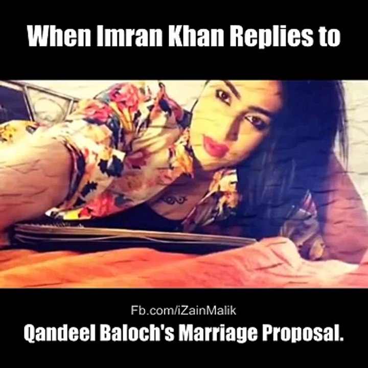 Imran Khan Replies to Qandeel Baloch's Proposal - funny