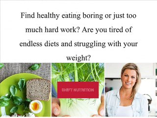 Shift Nutrition - Nutritionist and Health Expert