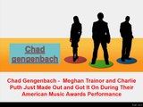 Chad Gengenbach -  Meghan Trainor and Charlie Puth Just Made Out and Got It On During Their American Music Awards Perfor