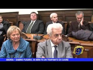 ANDRIA | Sabino Fusaro, 30 anni fa un trapianto di cuore