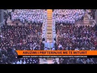 Abuzimi i priftërinjve me të miturit - Top Channel Albania - News - Lajme