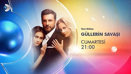 Güllerin Savaşı 59. Bölüm Fragmanı İzle
