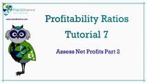 Profitability Ratios Tutorial 7 - The Net Profit Ratio Part 2