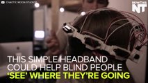 New Headband Could Help Blind People 'See' Where They're Going