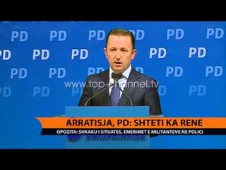 Arratisja, PD: Shteti ka rënë - Top Channel Albania - News - Lajme