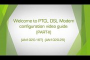 PTCL DSL Modem Configuration video guide [ Part -II ]