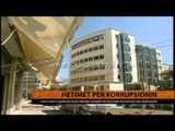 Hetimet për korrupsionin - Top Channel Albania - News - Lajme