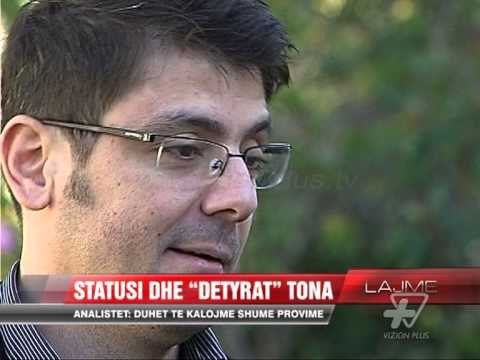 Statusi dhe detyrat tona - News, Lajme - Vizion Plus