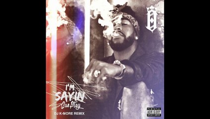 DJ K-MORE & OMARION - I'M SAYIN' CLUB EXTENDED REMIX