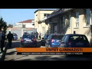 Vritet gjimnazisti - Top Channel Albania - News - Lajme
