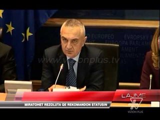 PE rekomandon statusin për Shqipërinë  - News, Lajme - Vizion Plus