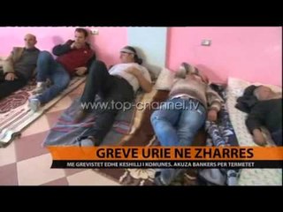 Grevë urie në Zharrës - Top Channel Albania - News - Lajme