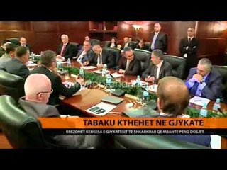 下载视频: Tabaku nuk rikthehet në detyrë - Top Channel Albania - News - Lajme