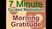 Gratitude Meditation - Focus on Gratitude a morning meditation with nature sounds