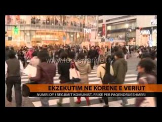 Ekzekutimi në Korenë e Veriut - Top Channel Albania - News - Lajme