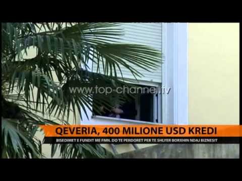 Qeveria, 400 milionë USD kredi - Top Channel Albania - News - Lajme