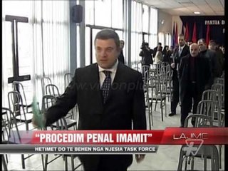 "Procedim penal Imamit" - News, Lajme - Vizion Plus