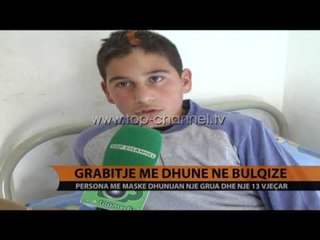 Grabitje me dhunë në Bulqizë - Top Channel Albania - News - Lajme