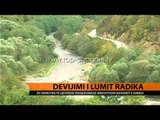 Devijimi i lumit Radika - Top Channel Albania - News - Lajme