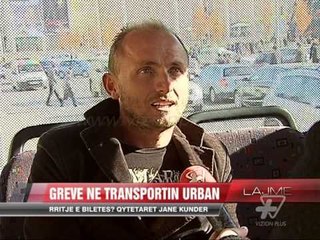 下载视频: Grevë në transportin urban - News, Lajme - Vizion Plus