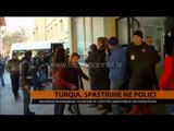 Turqia, spastrime në polici - Top Channel Albania - News - Lajme