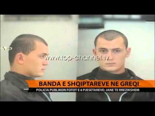 Banda e shqiptarëve në Greqi - Top Channel Albania - News - Lajme
