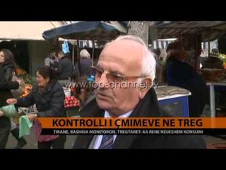 Kontrolli i çmimeve në treg - Top Channel Albania - News - Lajme