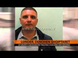 Londër, dënohen shqiptarët - Top Channel Albania - News - Lajme