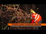 Stuhia godet Europën Veriore - Top Channel Albania - News - Lajme